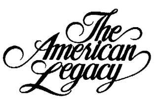 THE AMERICAN LEGACY