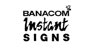 BANACOM INSTANT SIGNS trademark
