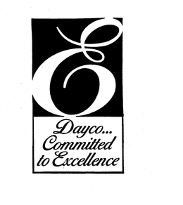 E DAYCO COMMITTED TO EXCELLENCE trademark