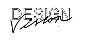 DESIGN VISION