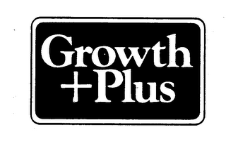 GROWTH + PLUS trademark