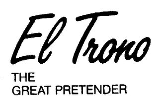 EL TRONO -THE GREAT PRETENDER