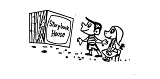 STORYBOOK HOUSE