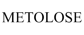 METOLOSE trademark