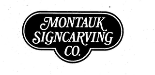 MONTAUK SIGNCARVING CO. trademark