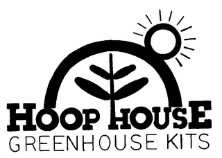 HOOP HOUSE GREENHOUSE KITS