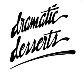 DRAMATIC DESSERTS