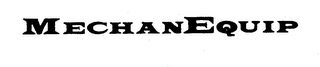 MECHANEQUIP trademark