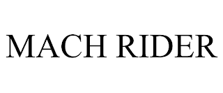 MACH RIDER trademark
