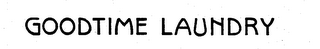GOODTIME LAUNDRY trademark