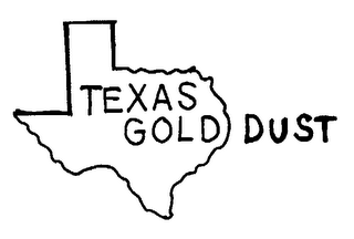 TEXAS GOLD DUST