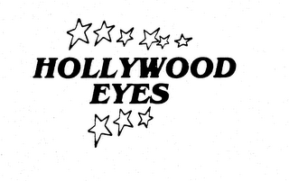 HOLLYWOOD EYES