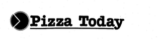 PIZZA TODAY trademark