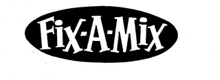 FIX-A-MIX trademark
