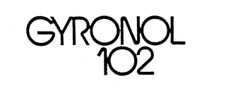 GYRONOL 102 trademark