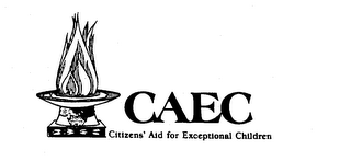 CAEC CITIZENS' AID FOR EXCEPTIONAL CHILDREN