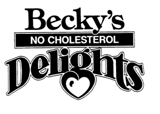 BECKY'S NO CHOLESTEROL DELIGHTS