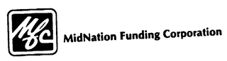 MFC MIDNATION FUNDING CORPORATION