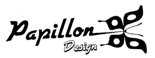 PAPILLON DESIGN
