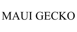 MAUI GECKO trademark
