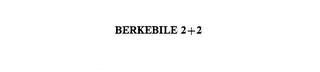 BERKEBILE 2+2 trademark