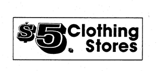 $5. CLOTHING STORES