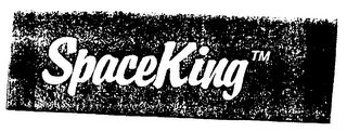 SPACEKING