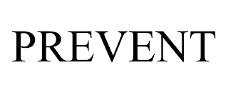 PREVENT trademark