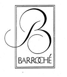 B BARROCHE' trademark