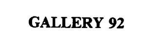 GALLERY 92 trademark