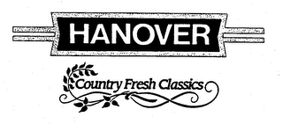HANOVER COUNTRY FRESH CLASSICS