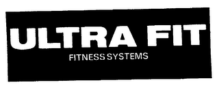 ULTRA FIT FITNESS SYSTEMS