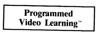 PROGRAMMED VIDEO LEARNING