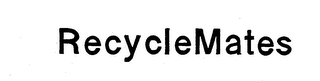RECYCLEMATES trademark