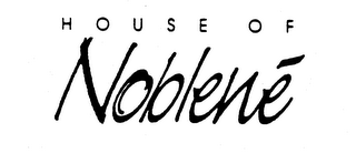 HOUSE OF NOBLENE