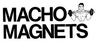 MACHO MAGNETS