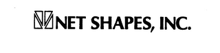 NET SHAPES, INC.