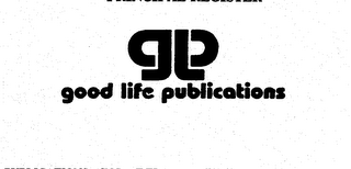GP GOOD LIFE PUBLICATIONS trademark