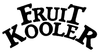 FRUIT KOOLER