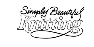 SIMPLY BEAUTIFUL KNITTING trademark