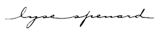 LYSE SPENARD trademark