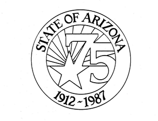 75 STATE OF ARIZONA 1912-1987 trademark