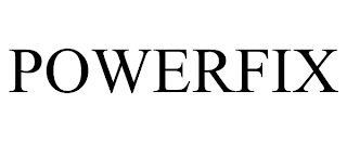 POWERFIX trademark