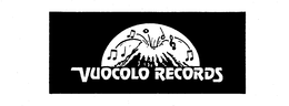 VUOCOLO RECORDS trademark