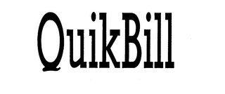 QUIKBILL trademark
