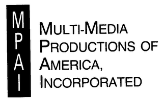 MULTI-MEDIA PRODUCTIONS OF AMERICA, INCORPORATED MPAI