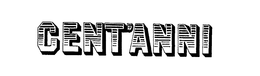 CENT'ANNI