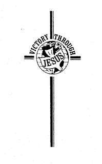 VICTORY THROUGH JESUS trademark