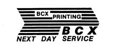 BCX PRINTING BCX NEXT DAY SERVICE trademark