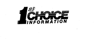 1ST CHOICE INFORMATION trademark